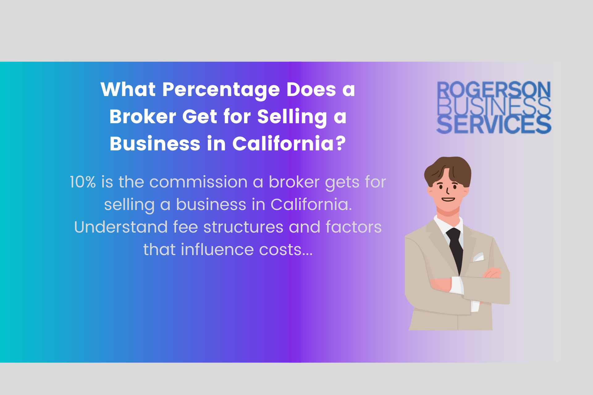 What percentage does a broker get for selling a business in California